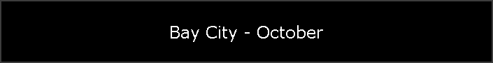 Bay City - October