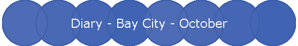 Diary - Bay City - October
