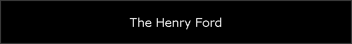 The Henry Ford