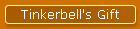 Tinkerbell's Gift