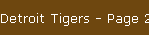 Detroit Tigers - Page 2