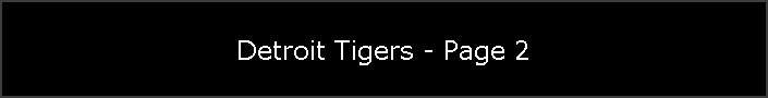 Detroit Tigers - Page 2