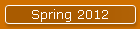 Spring 2012