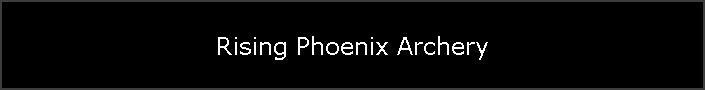 Rising Phoenix Archery