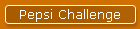 Pepsi Challenge