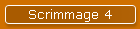 Scrimmage 4