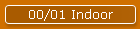 00/01 Indoor