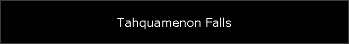 Tahquamenon Falls