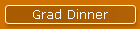 Grad Dinner