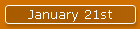 January 21st