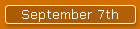 September 7th