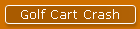Golf Cart Crash