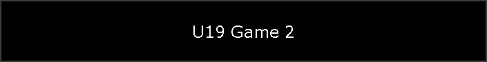 U19 Game 2