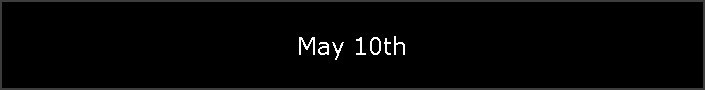 May 10th