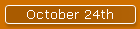 October 24th