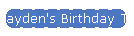 Jayden's Birthday Trip