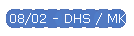 08/02 - DHS / MK