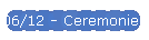 06/12 - Ceremonies